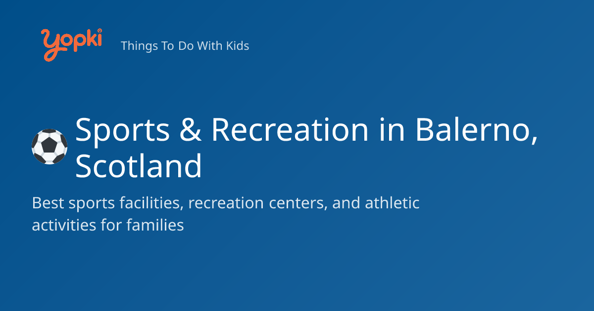 1 Best Sports & Recreation for Kids in Balerno, United Kingdom (2026)