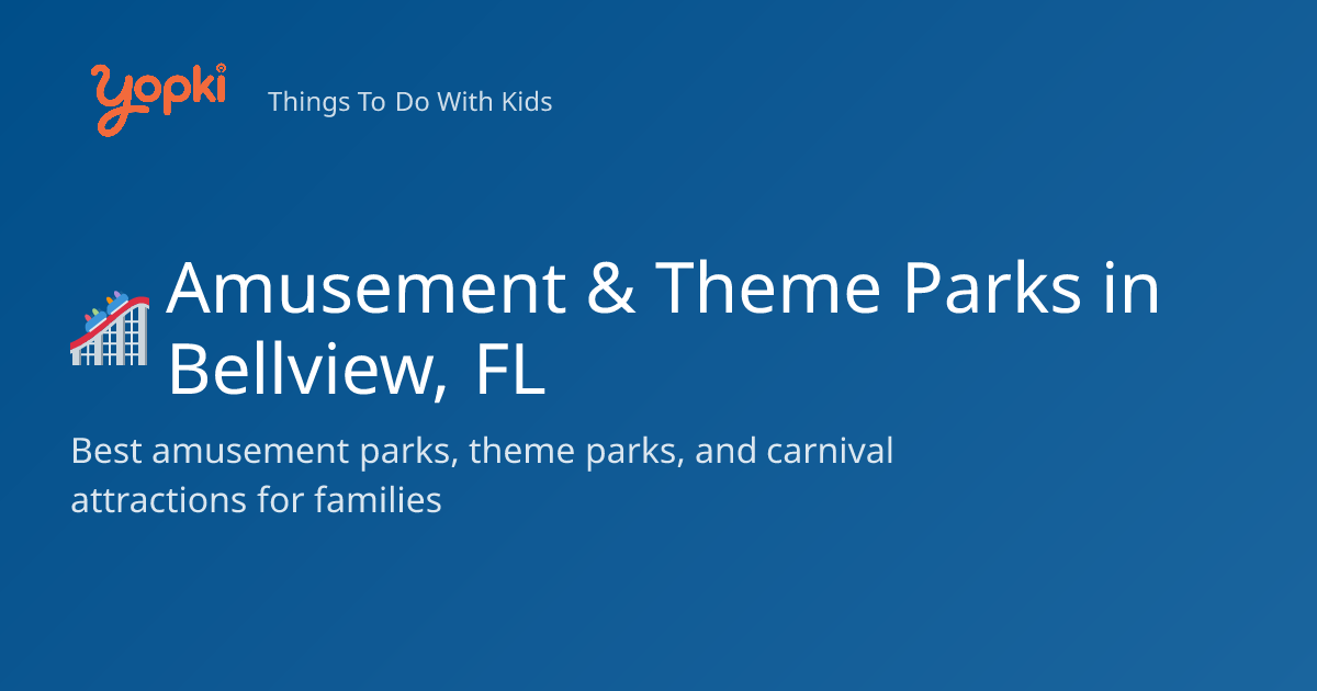 1 Best Amusement & Theme Parks for Kids in Bellview, FL (2026)